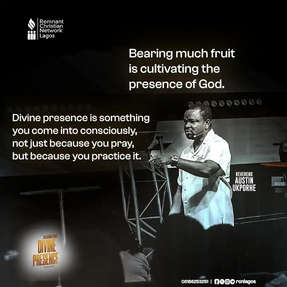 Bearing Fruits: Divine Presence quote 5